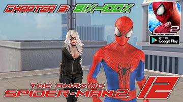 The Amazing Spider-Man 2: Chapter 3 (81%-100%) Walkthrough Gameplay (IOS, Android)
