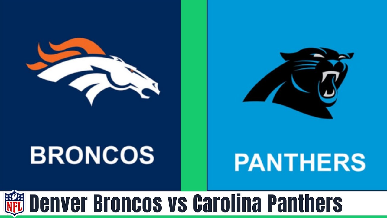 Denver Broncos vs Carolina Panthers Game Preview | Who To Bet On In ...