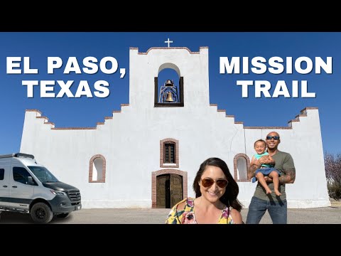 El Paso Mission Trail: Ysleta, Socorro, San Elizario | L&J Cafe | Van Life Travel Vlog, Ep. 4