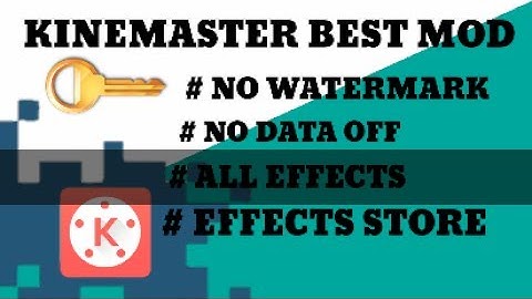[no root]Best kinemaster cracked application | no watermark | video layer