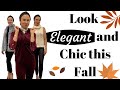 How to Dress Effortless Chic this Fall  | Fall Outfit Tips