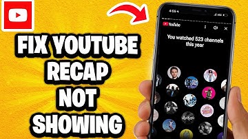 How To Fix YouTube Recap 2025 Not Showing - Fastest Guide