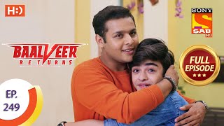 Baalveer Returns - Ep 249 - Full Episode - 4th December 2020