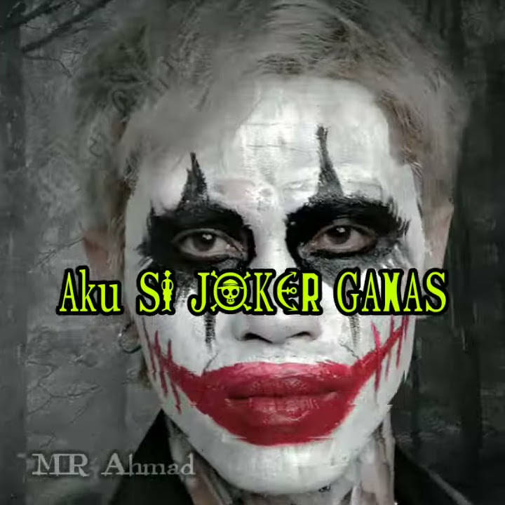 Story WA - JOKER GANAS | Jangan slahkan kekejamanku karena kebaikanku tak di hargai