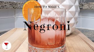 Negroni | How to make a cocktail with Gin, Campari & Sweet Vermouth