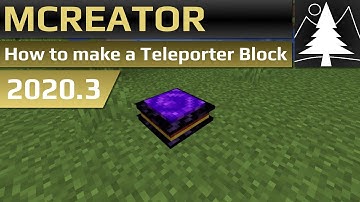 MCreator: Tutorial | How to make a Teleporter Block | 2020.3