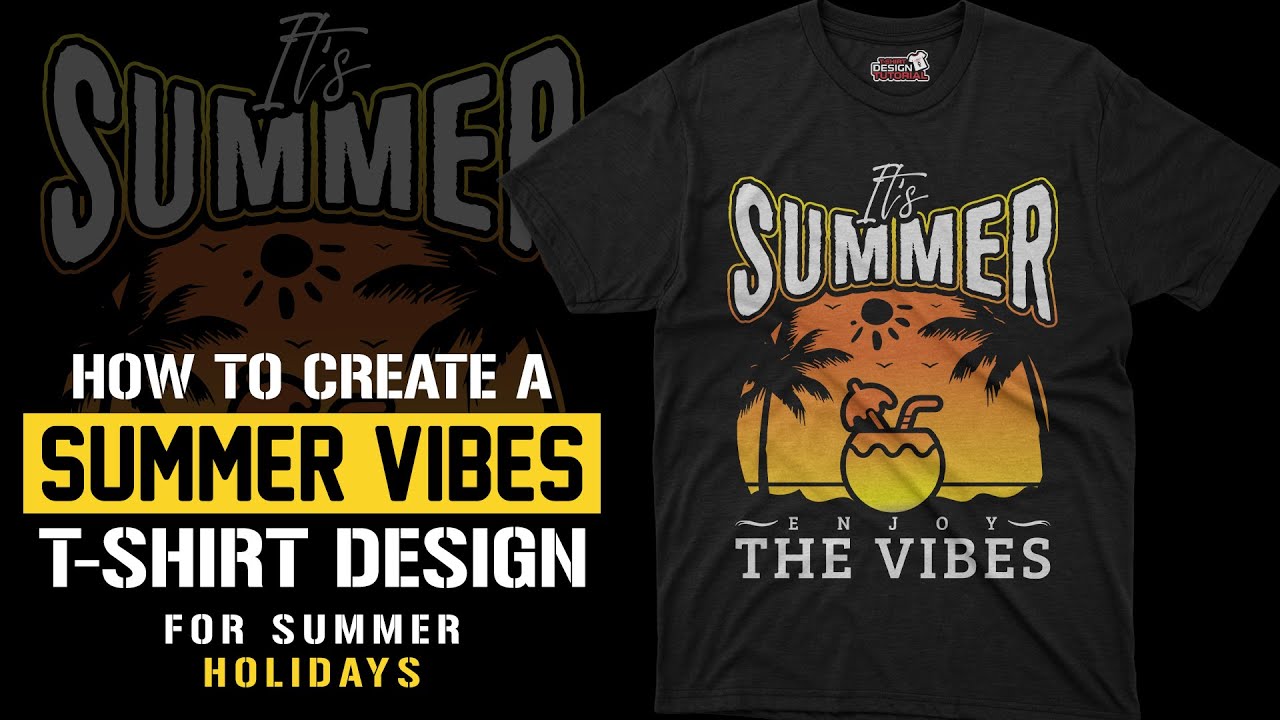 How to create a Summer Beach Vibes T-Shirt Design | T-Shirt Design ...