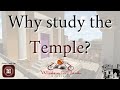 Why Study the Temple? Rico Cortes