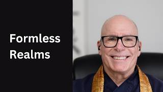 Formless Realms with Shikantaza