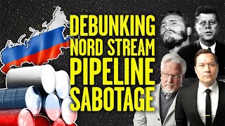 Debunking Media Narratives on Nord Stream Pipeline Sabotage | @Stu Does America