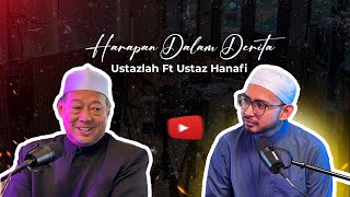 Full podcast Ustazlah Ft Ustaz Hanafi