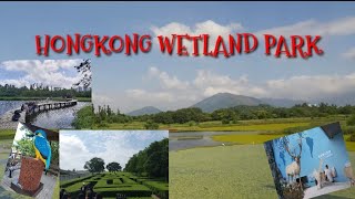 Hongkong wetland park || vlog#050