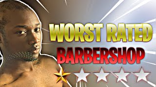 Getting a HAIRCUT at the Worst Rated BARBERSHOP💈in my City (One Star Review) (772 Edition)‼️