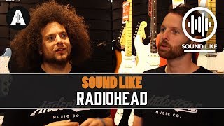 Sound Like Radiohead | Without Busting The Bank