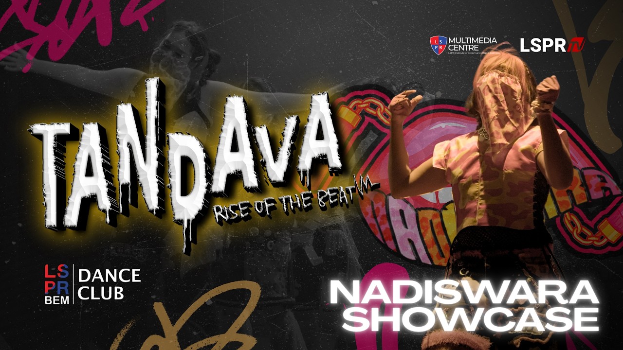 LSPR DANCE ON 2025 TANDAVA RISE OF THE BEAT (NADISWARA SHOWCASE)