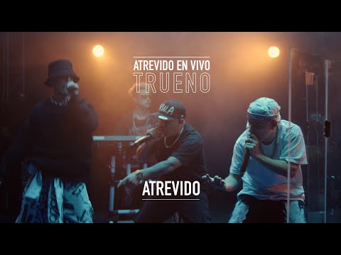 Trueno - Atrevido | ATREVIDO EN VIVO