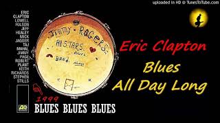 Eric Clapton - Blues All Day Long (Kostas A~171)