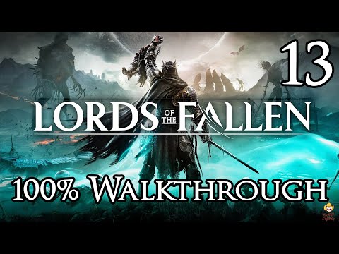 Lords of the Fallen 2023 Official Companion Guide & Walkthrough