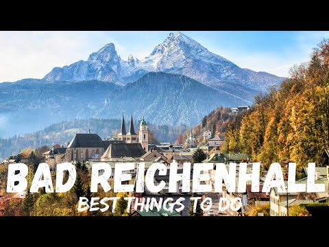 Bad Reichenhall Germany (Sightseeing,What to do,What to see)