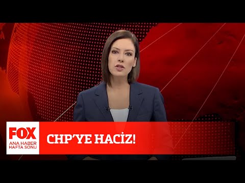CHP'ye haciz... 14 Kasım 2020 Gülbin Tosun ile FOX Ana Haber Hafta Sonu