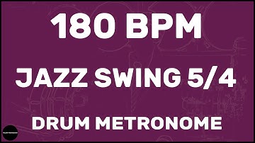 Jazz Swing 5/4 | Drum Metronome Loop | 180 BPM