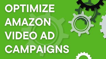 Amazon Advertising video ads: my process for optimizing campaigns and saving money (2024)