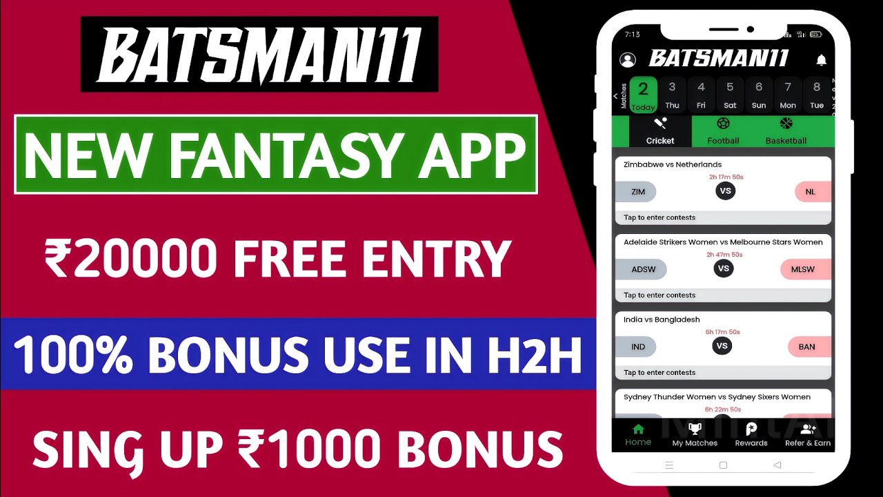 Batsman11 Fantasy App 2022  | New Fantasy Cricket App | Free Entry | 100 Bonus Use Fantasy App