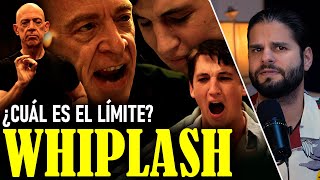 Los LIMITES de una OBSESIÓN | Whiplash | Relato y Reflexiones