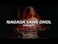 Nagada Sang Dhol Edit Audio Nagada Sang Dhol Edit Audio