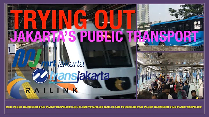 Trying out Public Transportation in Jakarta - Rail Plane Traveller