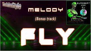Fly / Melody -Bonus track-
