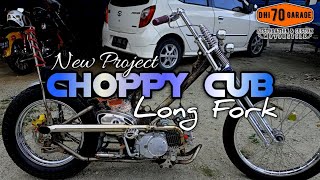CHOPPY CUB LONG FORK Part 1 || DHI 70 GARAGE