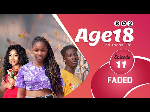 Age 18 Series | Season 2| Episode 11 | Teens Life