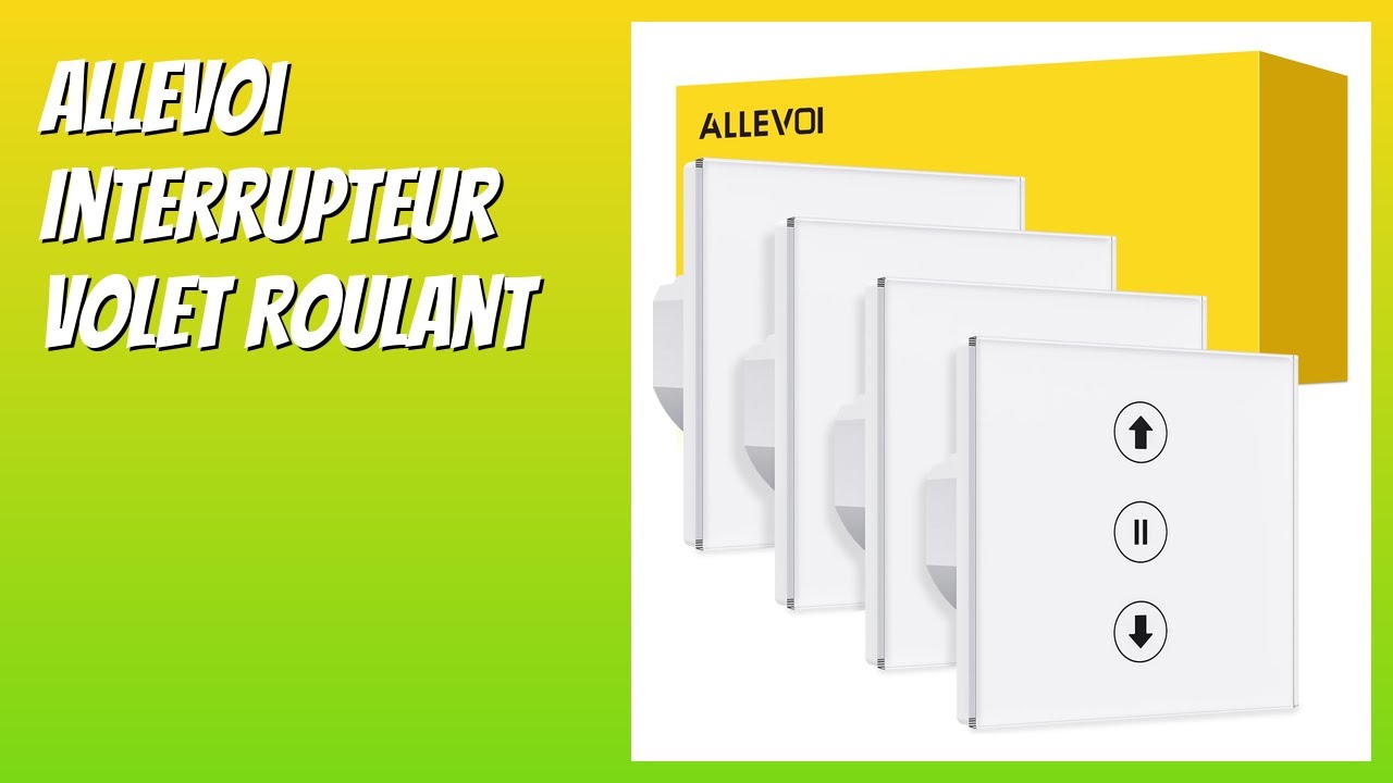 AVIS (2026) : Allevoi Interrupteur Volet Roulant. DÉTAILS