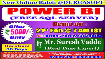 POWER BI (FREE SQL SERVER) Online Training @ DURGASOFT