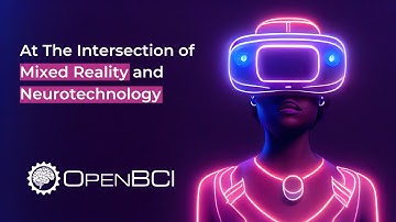 Galea Webinar: At The Intersection of Mixed Reality & Neurotechnology