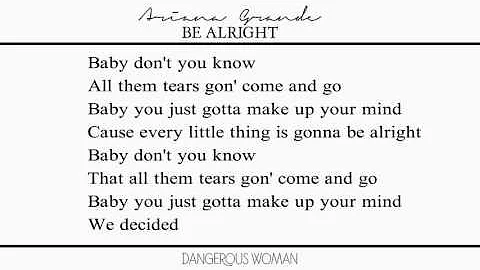 Ariana Grande - Be Alright (Lyrics)