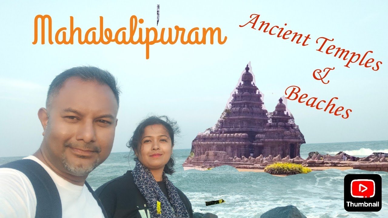 Mahabalipuram.. the ancient port city of the Pallavas