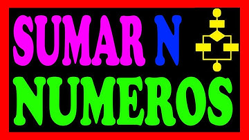 Algoritmo para sumar n numeros en pseint