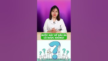 Nước máy có uống được không?
