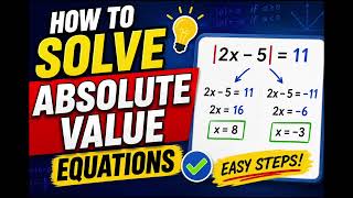 How to Solve Absolute Value Equations