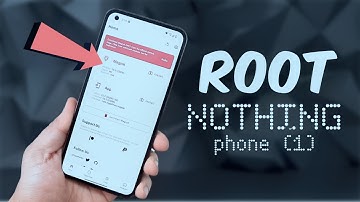 Root NOTHING PHONE 1 Without TWRP - (हिन्दी)