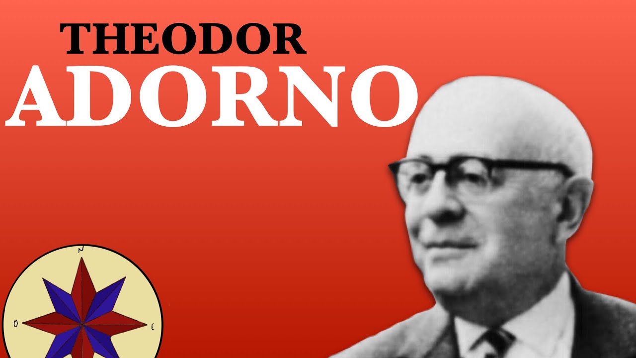 Theodor Adorno (y Horkheimer) Escuela de Frankfurt y Dialéctica