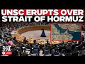 UNSC Live | UN Security Council discusses Strait of Hormuz resolution | Iran War | Middle East