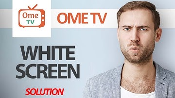How To Fix OmeTV App White Screen Problem | Step By Step