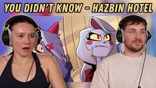YOU DIDN'T KNOW - HAZBIN HOTEL REACTION