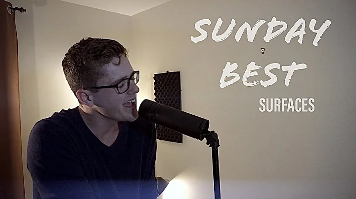 Surfaces - Sunday Best (Adam Moore Cover)