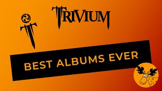 5 Best Trivium Albums ranked | Bonus Facts & In The Court of the Dragon