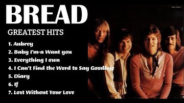 BREAD- Greatest Hits Album