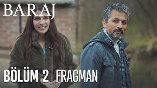 Baraj 2. Bölüm Fragmanı